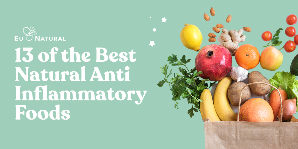 13 Of The Best Natural Anti Inflammatory Foods | Eu Natural